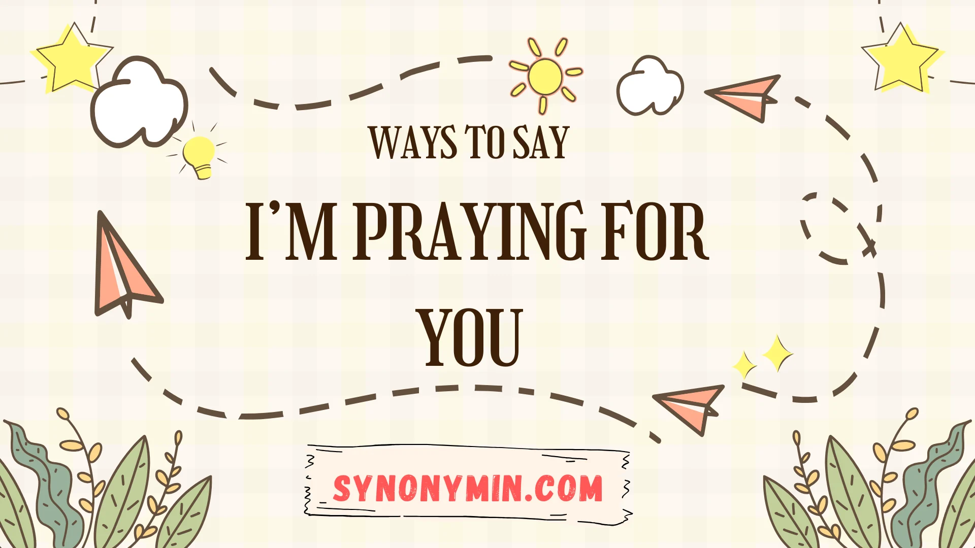 different ways to say i’m praying for you