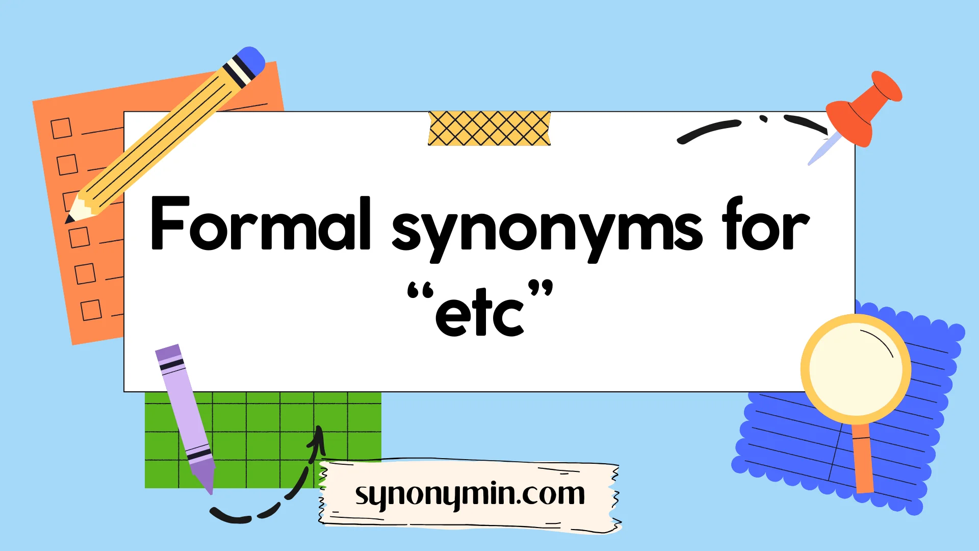 formal synonyms for etc