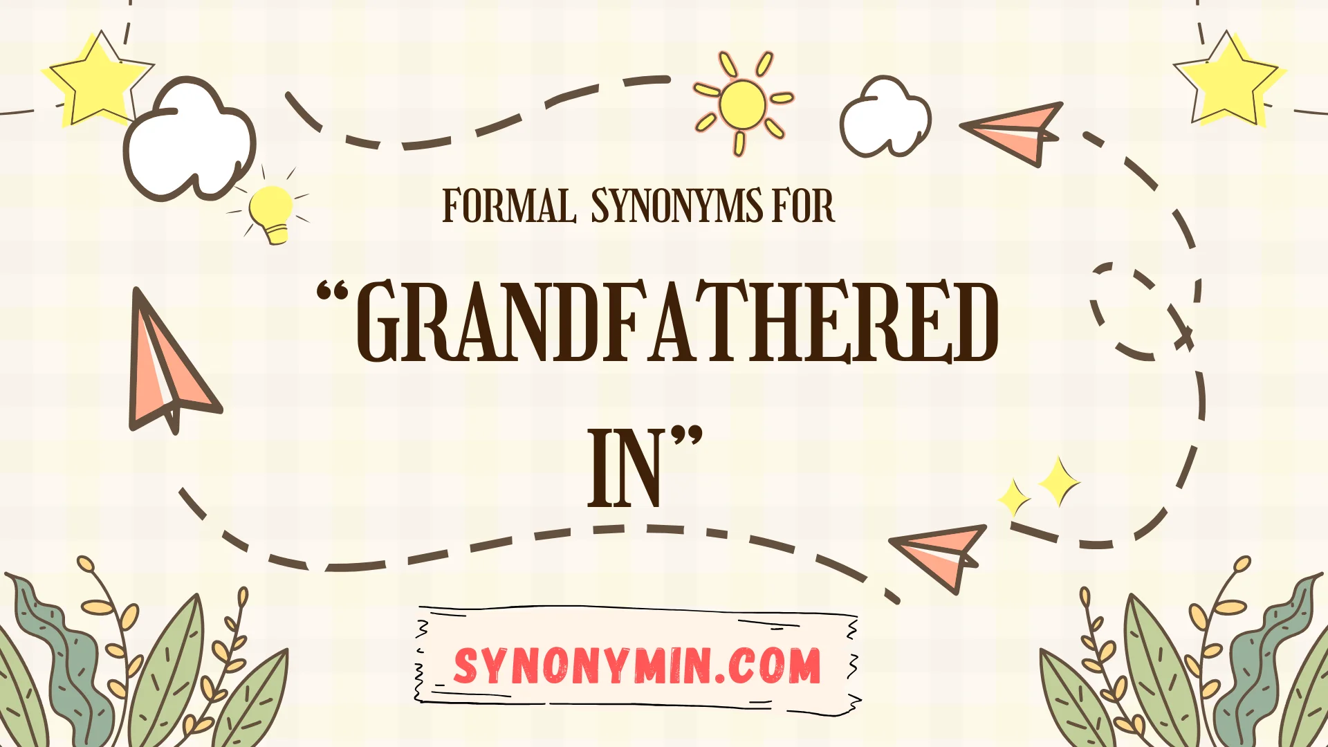 formal synonyms for grandfathered in