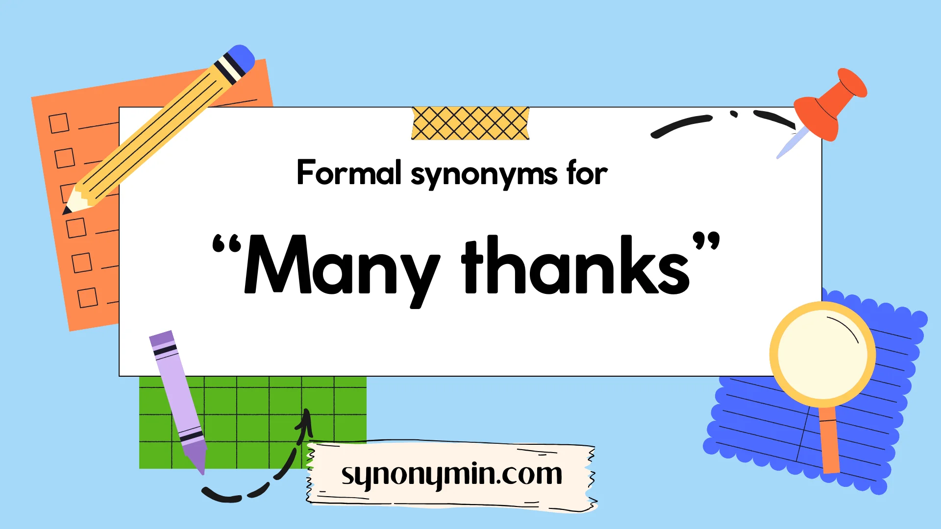 formal synonyms for many thanks