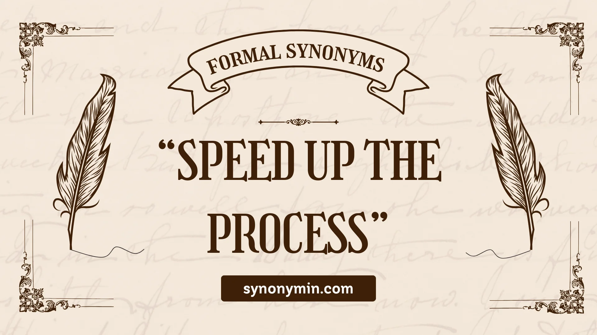 formal synonyms for speed up the process