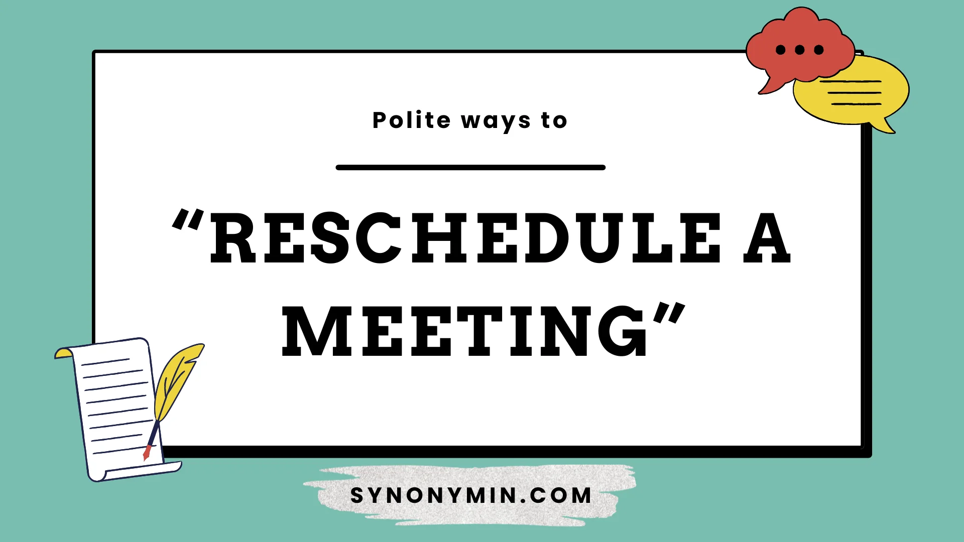polite ways to reschedule a meeting