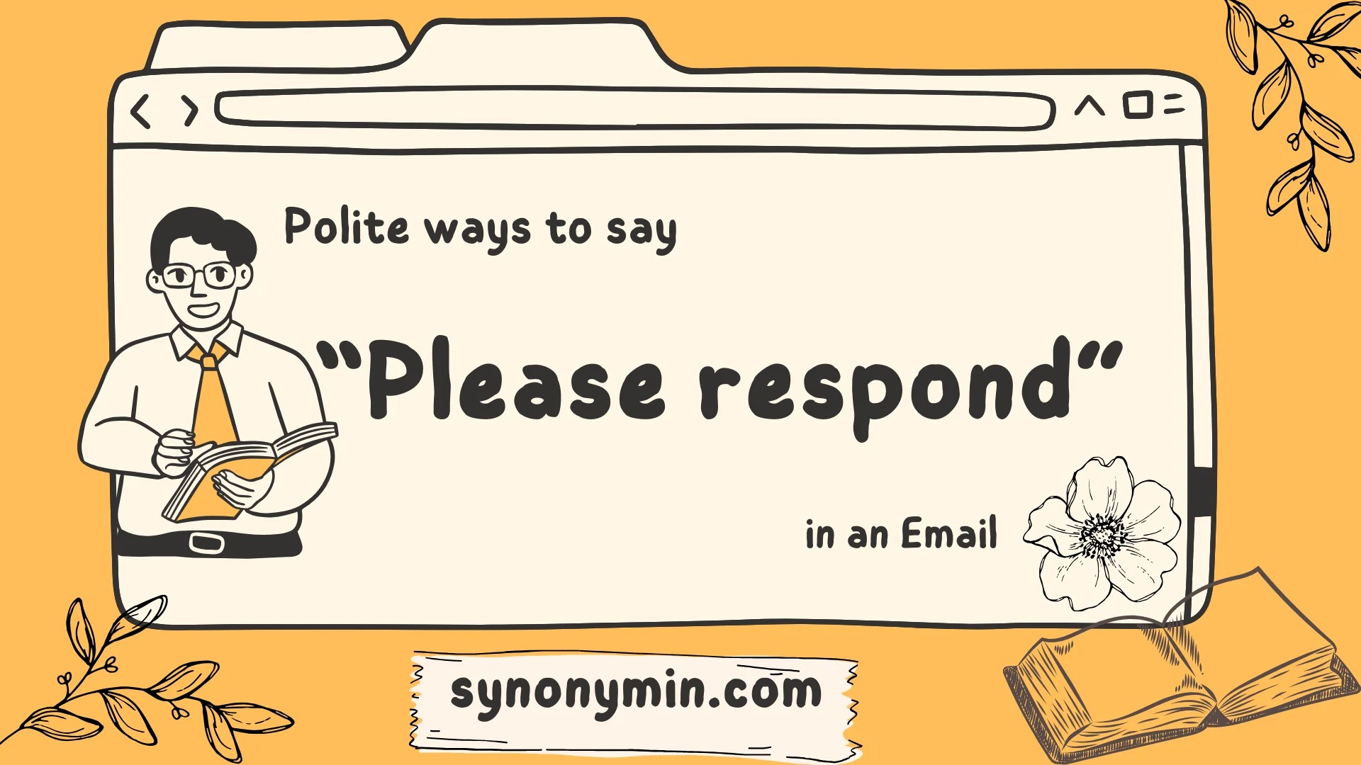 polite ways to say please respond in an email
