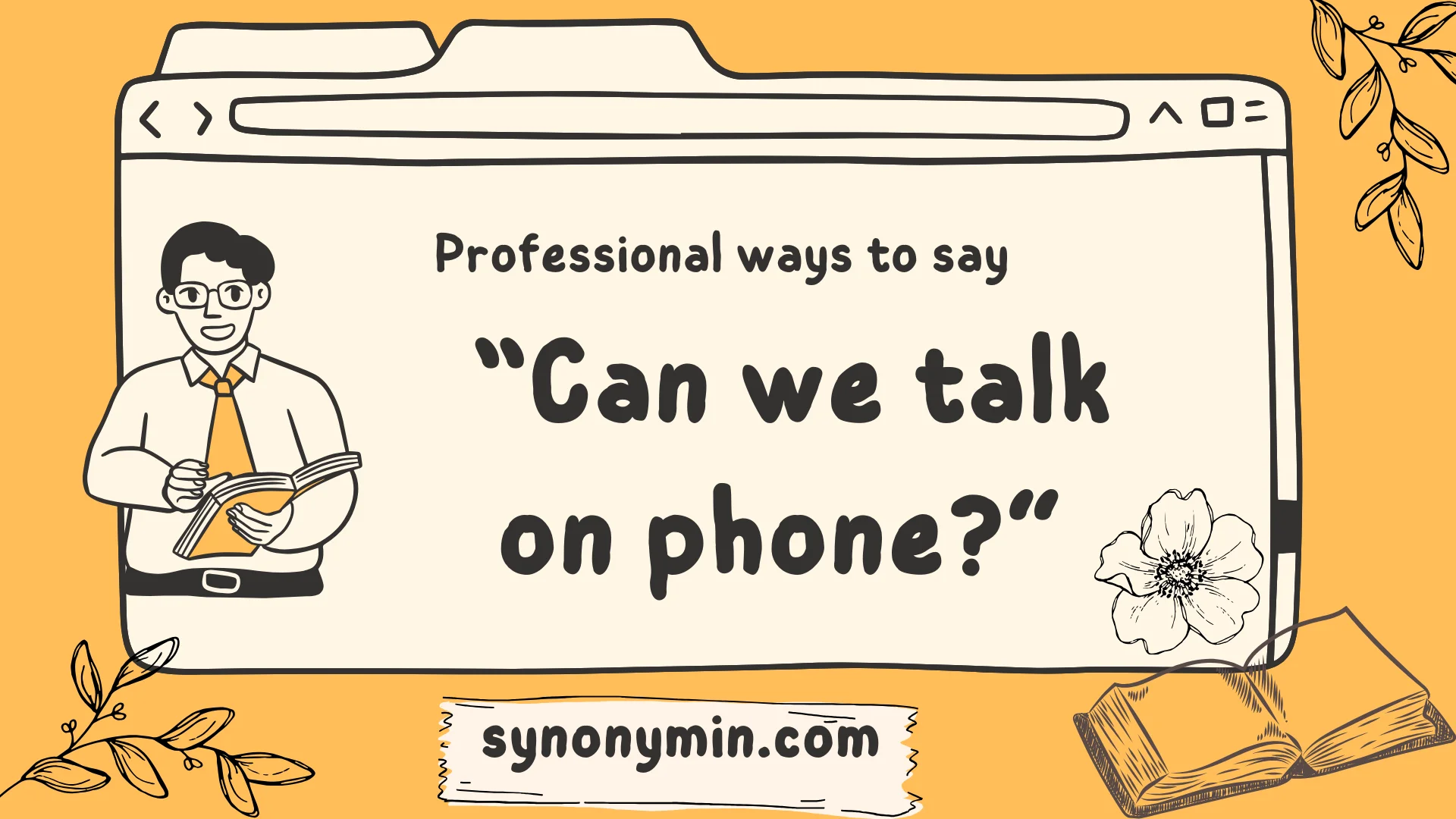 professional ways to ask can we talk on the phone