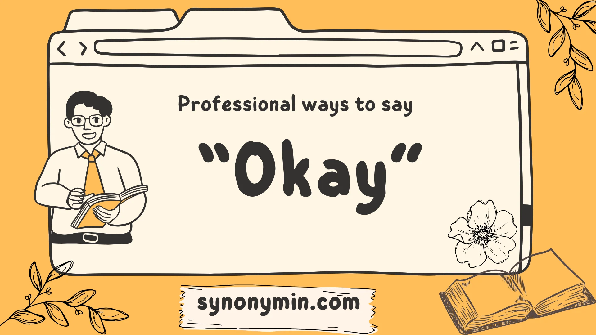 professional ways to say okay