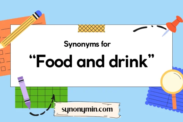 synonyms for food and drink