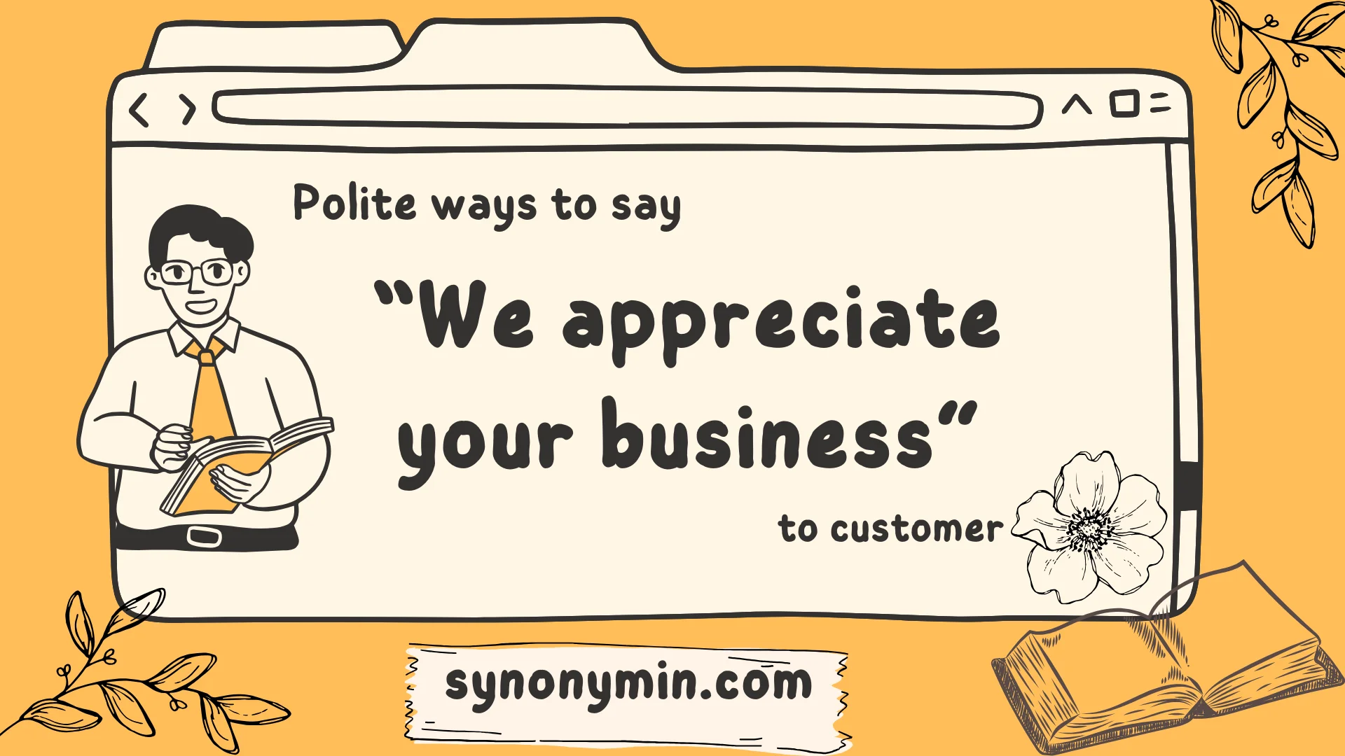 ways to say we appreciate your business to customers