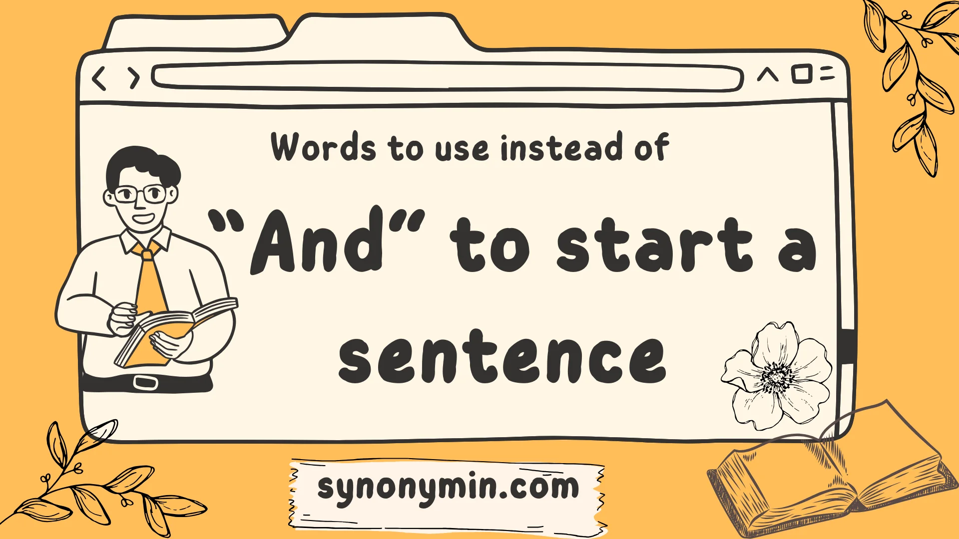 words to use instead of and to start a sentence
