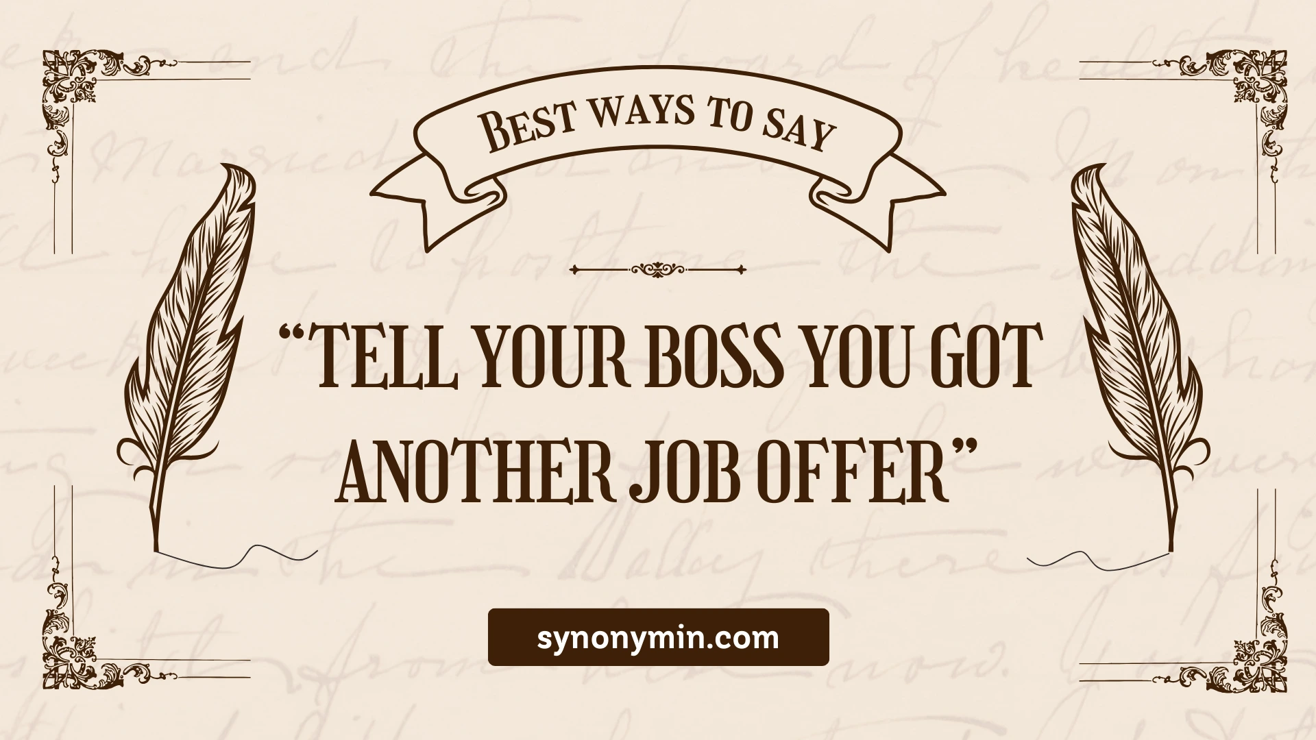 best ways to tell your boss you got another job offer