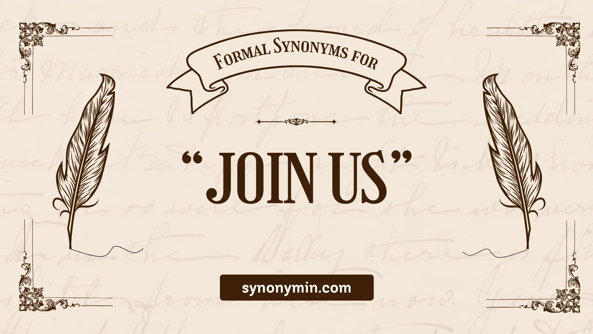 formal synonyms for join us