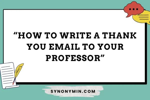 how to write a thank you email to your professor
