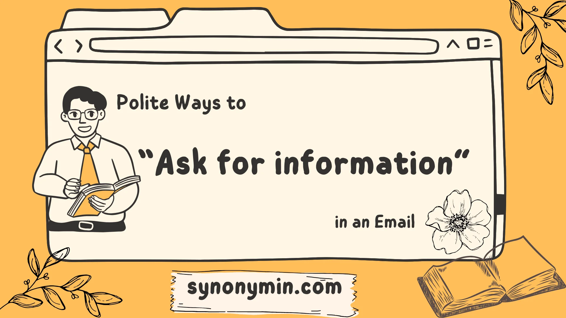polite ways to ask for information in an email