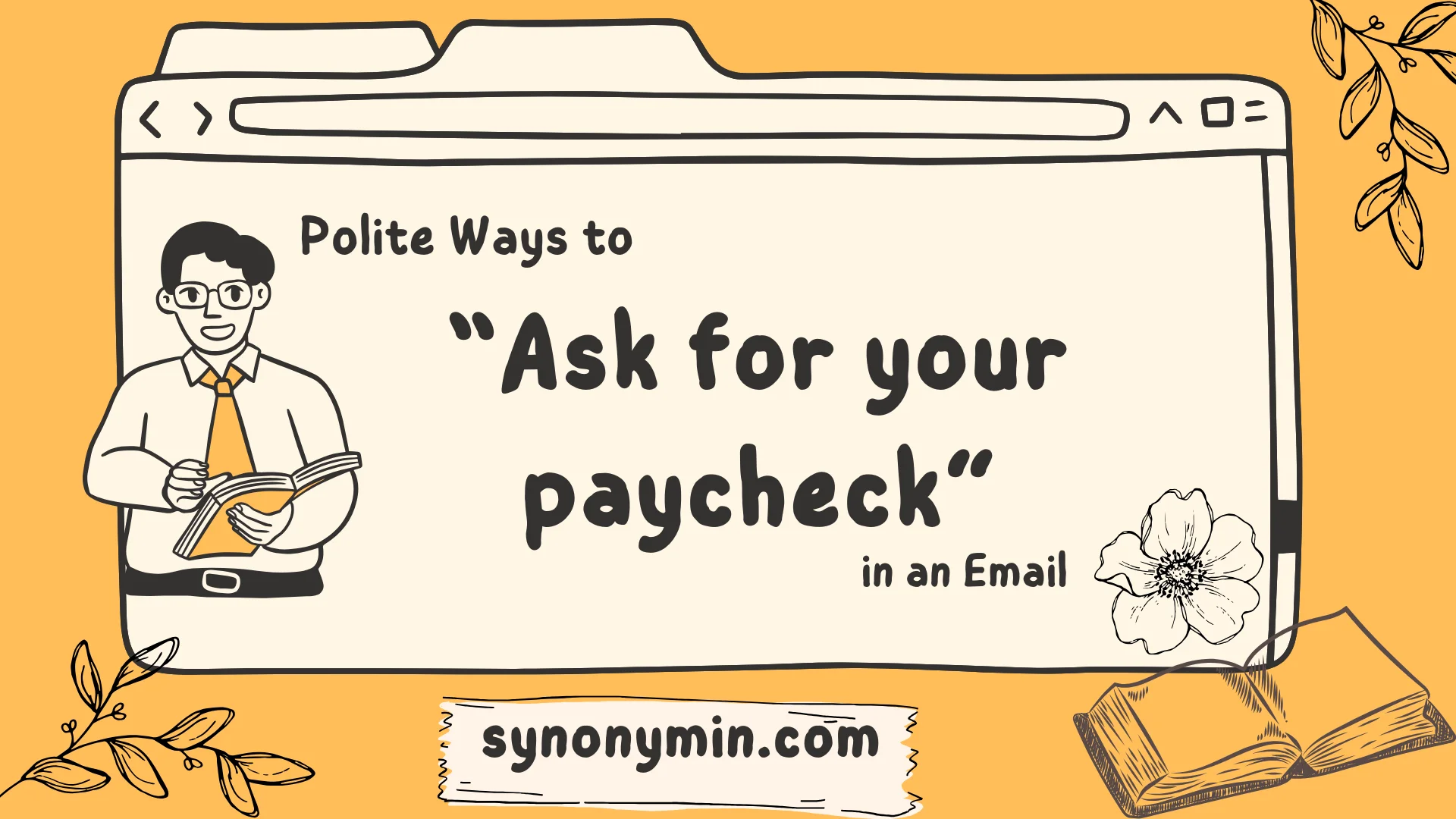 polite ways to ask for your paycheck in an email
