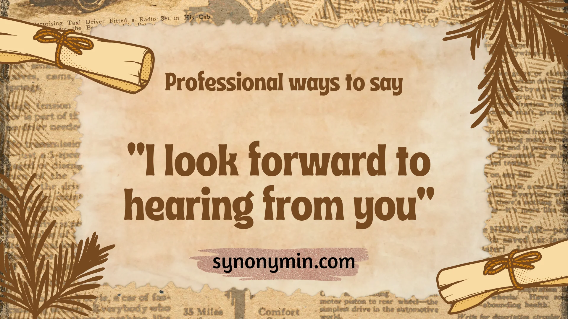 professional ways to say i look forward to hearing from you