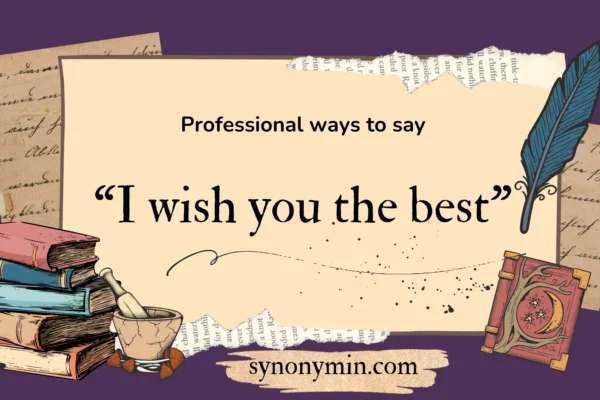 professional ways to say i wish you the best