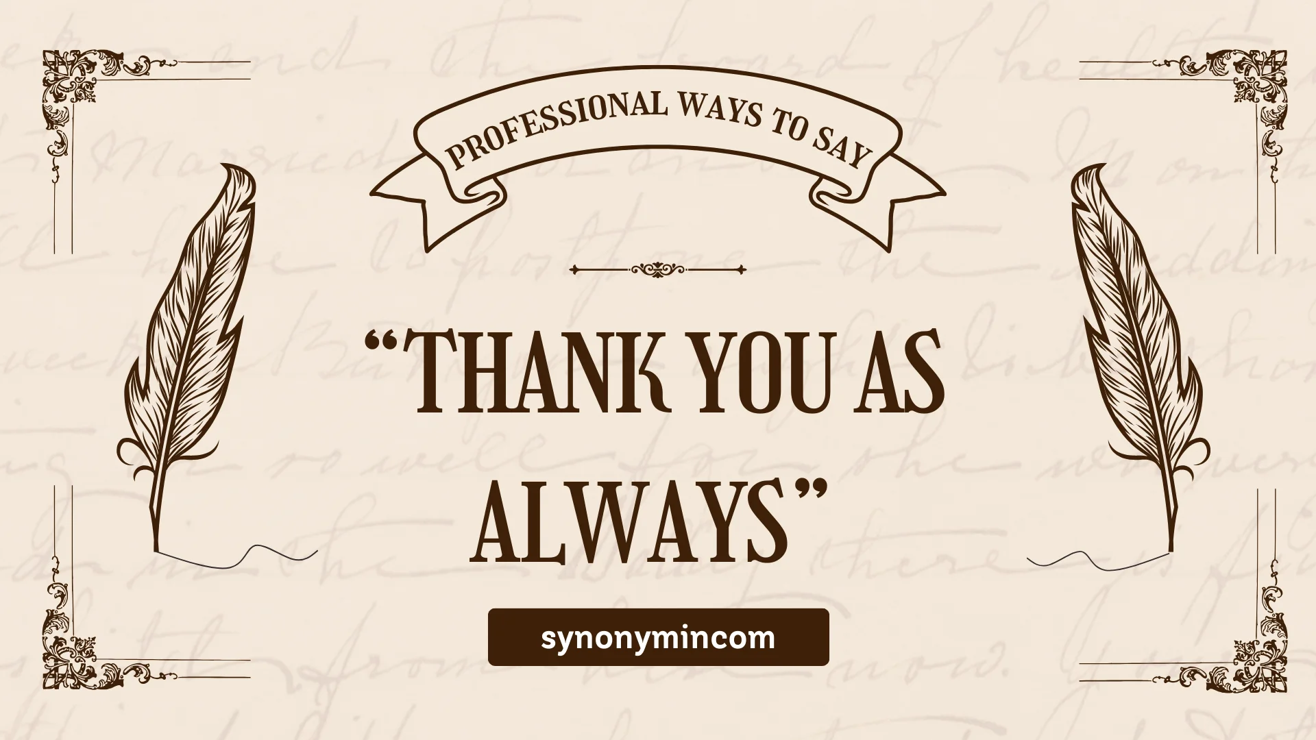 professional ways to say thank you as always