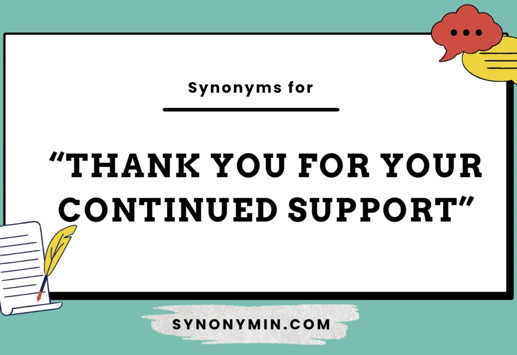 synonyms for thank you for your continued support