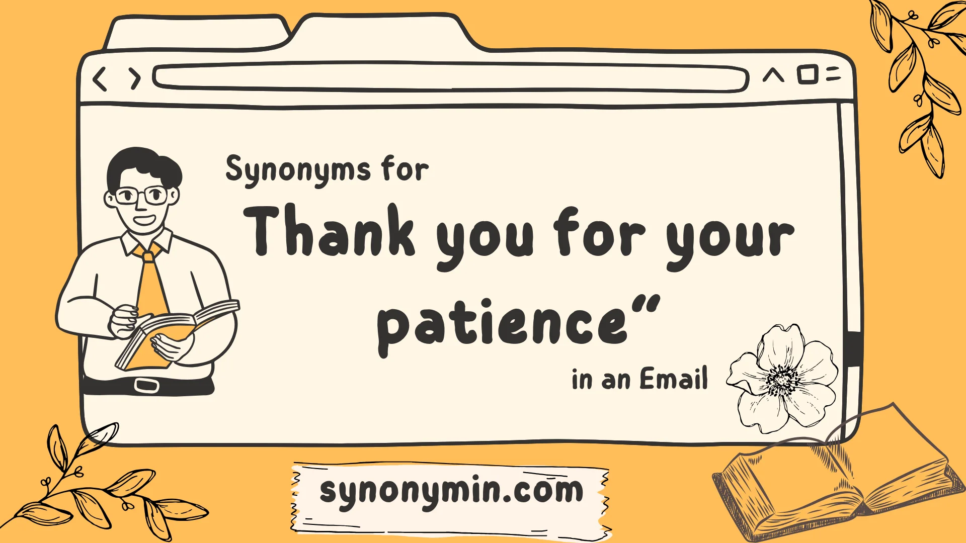 synonyms for thank you for your patience in an email